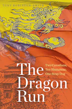 Cover of 'The Dragon Run' by Tony Robinson-Smith Cover of 'The Dragon Run' by Tony Robinson-Smith