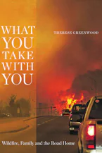 Cover of 'What You Take with You' by Therese Greenwood Cover of 'What You Take with You' by Therese Greenwood