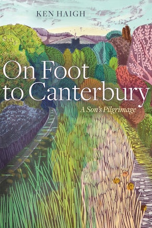 On Foot to Canterbury On Foot to Canterbury