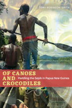 Cover of 'Of Canoes and Crocodiles' by Tony Robinson-Smith Cover of 'Of Canoes and Crocodiles' by Tony Robinson-Smith