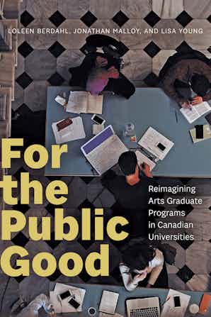 Graduate Education For the Public Good: Panel Discussion and Book Launch