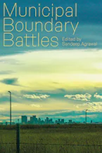 Cover of 'Municipal Boundary Battles' by Sandeep Agrawal