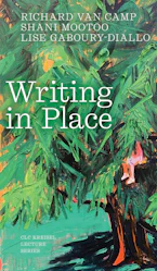 Cover of 'Writing in Place' by Richard Van Camp, Shani Mootoo and Lise Gaboury-Diallo Cover of 'Writing in Place' by Richard Van Camp, Shani Mootoo and Lise Gaboury-Diallo
